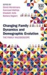 Changing Family Dynamics And Demographic Evolution - The Family Kaleidoscope Hardcover