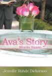 Ava& 39 S Story - Miracles Happen Hardcover