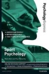 Psychology Express: Sport Psychology - Undergraduate Revision Guide Paperback