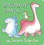 Dinosaur Dance   Board Book