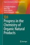 Progress In The Chemistry Of Organic Natural Products 2017 Hardcover 1st Ed. 2017