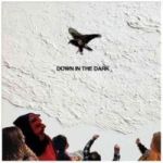 Down In The Dark 10 21 Cd 2016 Cd