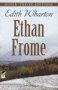Ethan Frome Paperback Reprinted Edition