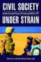 Civil Society Under Strain - Counter-terrorism Policy Civil Society And Aid POST-9/11   Paperback