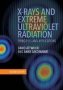 X-rays And Extreme Ultraviolet Radiation - Principles And Applications   Hardcover 2ND Revised Edition