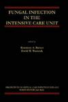 Fungal Infection in the Intensive Care Unit