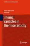 Internal Variables In Thermoelasticity 2017 Hardcover