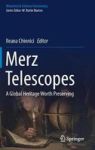 Merz Telescopes 2017 - A Global Heritage Worth Preserving Hardcover 1st Ed. 2017