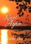 Never Again... Hardcover