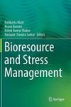 Bioresource And Stress Management Hardcover 1ST Ed. 2016