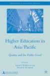 Higher Education In Asia pacific - Quality And The Public Good Hardcover