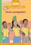 Vuma Isixhosa Home Language Inqanaba LESI-4 Incwadi Yokufunda YESI-8: Ulisa Usengxakini: Level 4: Book 8: Grade 1   Xhosa Paperback