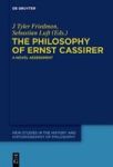 The Philosophy Of Ernst Cassirer New Studies In The History And Historiography Of Philosophy