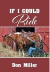 If I Could Ride Hardcover