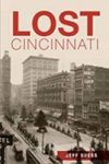 Lost Cincinnati Paperback