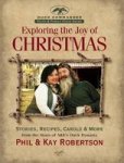 Exploring The Joy Of Christmas - A Duck Commander Faith And Family Field Guide Hardcover