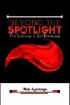 Beyond The Spotlight Hardcover