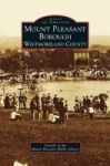 Mount Pleasant Borough Westmoreland County Hardcover