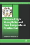 Advanced High Strength Natural Fibre Composites In Construction Hardcover