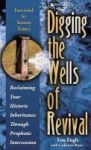Digging The Wells Of Revival Hardcover