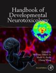 Handbook Of Developmental Neurotoxicology Hardcover 2ND Edition