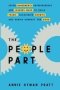 The People Part - Seven Agreements Entrepreneurs And Leaders Make To Build Teams Accelerate Growth And Banish Burnout For Good   Paperback