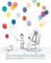 The Remember Balloons   Hardcover