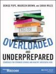 Overloaded And Underprepared - Strategies For Stronger Schools And Healthy Successful Kids Paperback