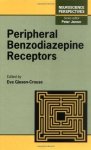 Peripheral Benzodiazepine Receptors Neuroscience Perspectives