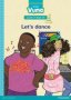 Vuma English First Additional Language Level 6 Big Book 10: Let&  39 S Dance: Level 6: Big Book 10: Grade 2   Paperback