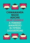 Dear Ijeawele Or A Feminist Manifesto In Fifteen Suggestions Paperback