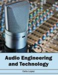 Audio Engineering And Technology Hardcover
