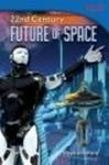 22nd Century - Future Of Space paperback
