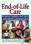 End of Life Care - Bridging Disability and Aging with Person Centered Care