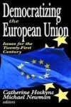 Democratizing the European Union - Issues for the Twenty-first Century