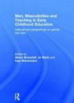 Men Masculinities And Teaching In Early Childhood Education - International Perspectives On Gender And Care Hardcover