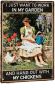 Vintage Sign - I Garden And Hang Out With My Chickens Coop Decor
