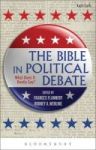 The Bible In Political Debate - What Does It Really Say? Hardcover
