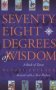 Seventy Eight Degrees Of Wisdom - Rachel Pollack   Paperback