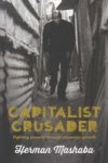 Capitalist Crusader: Fighting Poverty Through Economic Growth