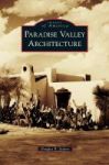 Paradise Valley Architecture Hardcover