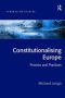 Constitutionalising Europe - Processes And Practices   Paperback