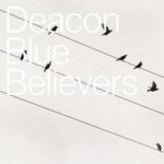 Deacon Blue - Believers Cd