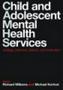 Child And Adolescent Mental Health Services - Strategy Planning And Evaluation   Paperback New