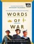 Words Of War - The Story Of The Second World War Revealed In Eye-witness Letters Speeches And Diaries   Hardcover