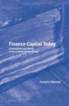 Finance Capital Today - Corporations And Banks In The Lasting Global Slump Hardcover