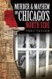 Murder & Mayhem On Chicago&  39 S North Side   Paperback
