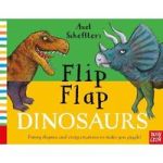 Axel Scheffler& 39 S Flip Flap Dinosaurs Board Book