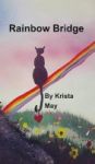 Rainbow Bridge Hardcover
