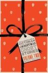 The Valancourt Book Of Victorian Christmas Ghost Stories Volume Two Hardcover